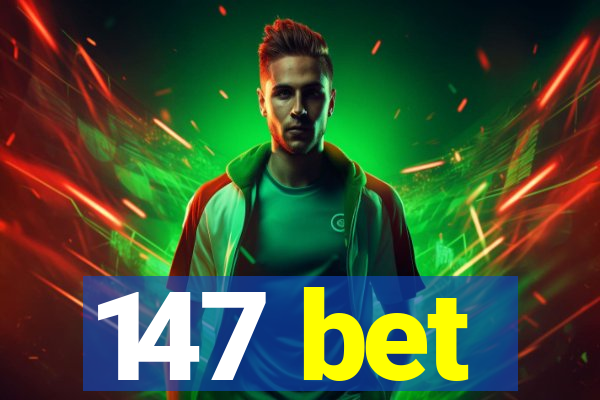 147 bet